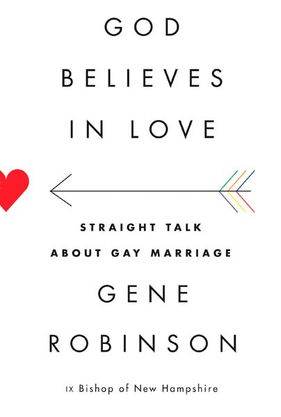 God Believes in Love by Gene Robinson