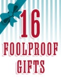 16 Foolproof Gifts for Everyone on Your List