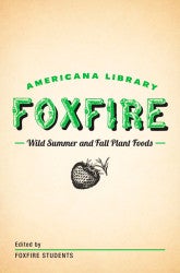 Wild Summer and Fall Plant Foods