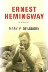 Media Center: ‘Ernest Hemingway’ by Mary Dearborn