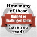 How Many of These Banned or Challenged Books Have You Read?