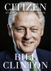 Citizen by Bill Clinton book cover with image of Bill Clinton